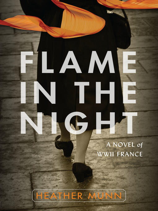 Title details for Flame in the Night by Heather Munn - Available